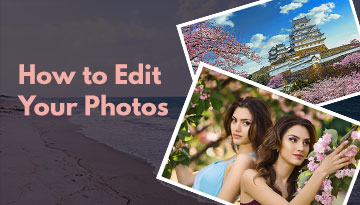 How to edit photos